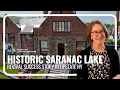 Historic Saranac Lake Revival Success Story in Upstate NY