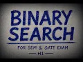 Binary Search Explained for GATE Semester Exams