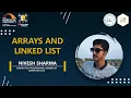 Arrays and Linked List Day 1 DSA BootCamp Computer Club Nivesh Sharma