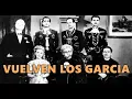 Download Lagu Vuelven Los García (1947) Full HD