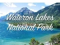 What is a Peace Park S2E11 Pt 1 - Waterton Lakes National Park