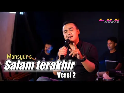 Download MP3 Salam terakhir (Mansyur s ) _ VOC.ANGGA _ LDS Musik