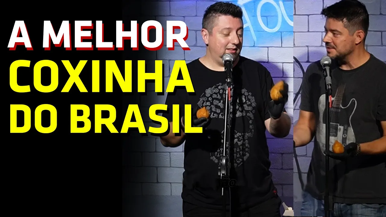 QUAL A MELHOR COXINHA DO MUNDO? - Stand up Comedy
