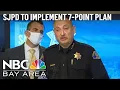 Police Chief to Implement 7-Point Plan to Improve San Jose Police Department