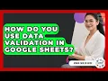 How Do You Use Data Validation In Google Sheets - Admin Career Guide