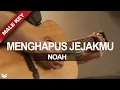 Download Lagu NOAH - MENGHAPUS JEJAKMU  ( KARAOKE AKUSTIK - LIRIK ) MALE KEY