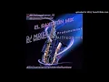🎷El Saxofon 🎷(✘DJMixerELMenor)🎷(✘Produccines Alfredo Mix) 🎷💥🎷✘Aleteo Guaracha)🕺🕺🎷