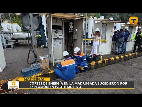 Cortes de energía en la madrugada sucedieron por explosión en Paute Molino