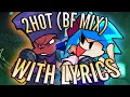 Download Lagu 2HOT BF-MIX WITH LYRICS | Ft @Chibisprinklez \u0026 More!