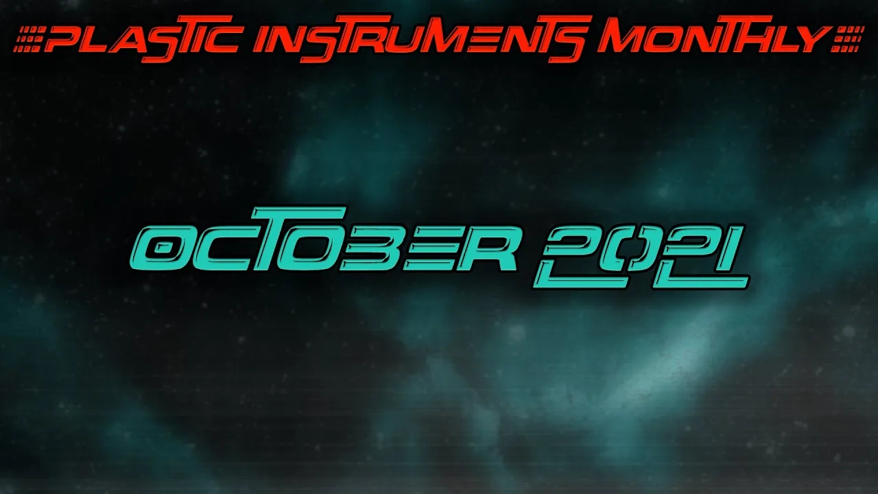 Thumbnail for Plastic Instruments Monthly | October 2021