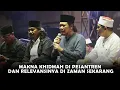 Download Lagu Makna Khidmah di Pesantren dan Relevansinya di Zaman Sekarang