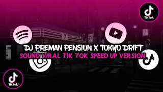 Download DJ PREMAN PENSIUN X TOKYO DRIFT VIRAL FYP TIKTOK MP3