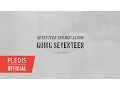 Lagu Seventeen 3rd Mini Album 'Going Seventeen' HIGHLIGHT MEDLEY
