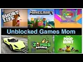 215 Best Unblocked Games Mom - Play Online on Google Sites