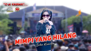 mimpi yang hilang icha kiswara om savana sakjose temu kadang psht cabang magetan 