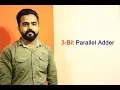 3-Bit Parallel Adder Design and Implementation