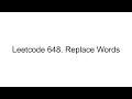 648 Replace Words