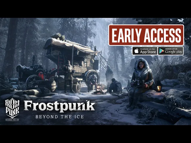 Mobile FROSTPUNK: Beyond The Ice Early Access Gameplay (Android, iOS)