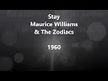 Lyrics~Stay-Maurice Williams & The Zodiacs