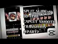 TUTORIAL SPLIT SLIDE 3D CUBE CAPCUT SMOOTH TRANSITION PART