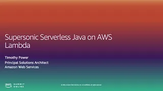AWS Summit Online ASEAN 2020 Supersonic Serverless Java on AWS Lambda