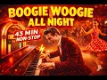 Lagu Boogie Woogie All Night | 43 Min 1950s Boogie Woogie Party Mix