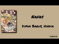 Nafas - Dipha Barus, Hindia | Lirik Lagu