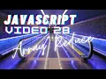 Easiest Series For Learning Javascript - Javascript Tutorials 28