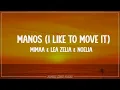 Mimaa, Léa Zélia, Noelia - Manos (I Like To Move It)