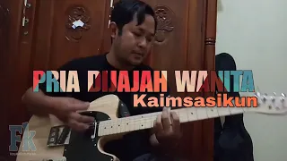Download KAIMSASIKUN - PRIA DIJAJAH WANITA (Guitar) Ferry Kustianto MP3