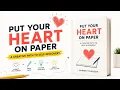 Put Your Heart on Paper Explained How Writing Can Change Your Life BookBite
