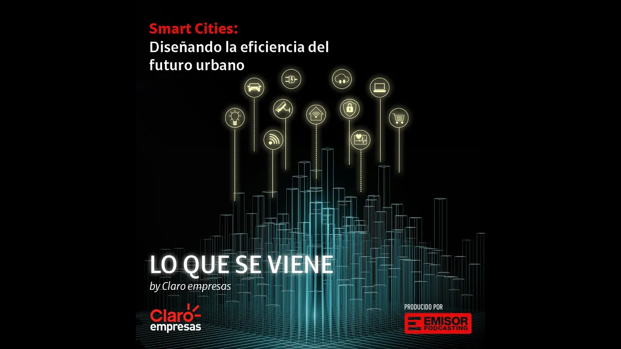 VODCAST CAPITULO 4:  Smart Cities
