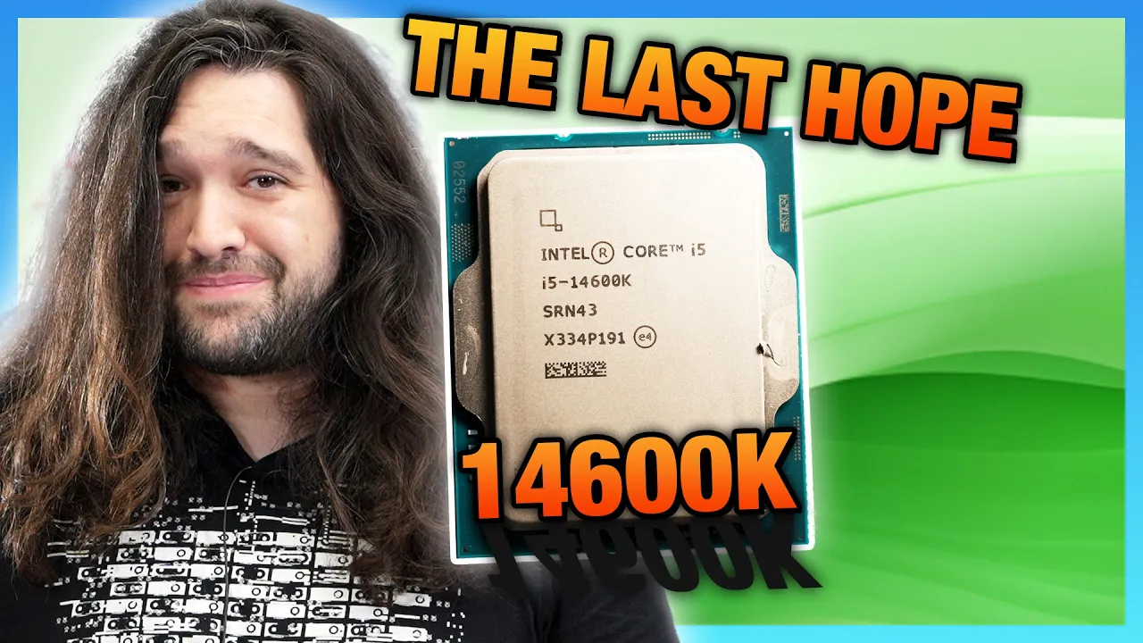 Outline Video The Last Hope for Intel 14th "Gen" - Core i5-14600K Review, Benchmarks, & Discussion