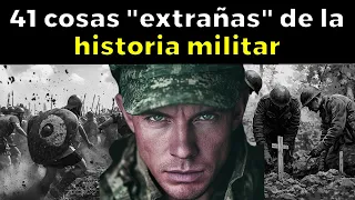 41 extraños datos de la HISTORIA MILITAR que no te dicen en tu clase de historia