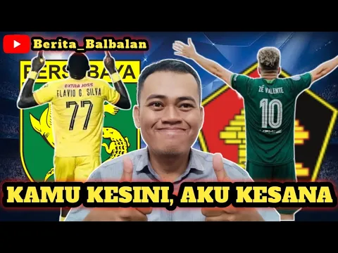 Download MP3 Persik Kediri Dan Persebaya Surabaya Barter Pemain, Apakah Done Deal ??