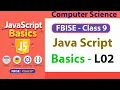 FBISE JavaScript Variables for Class 9 Computer Science Lecture 2 Exam Oriented
