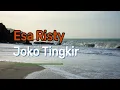 Download Lagu ESA RISTY JOKO TINGKIR (Video Lirik)