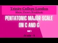 Lagu Trinity Muziektheorie Werkboek Niveau 5 - Pentatonische majeurtoonladder op C en G - P1