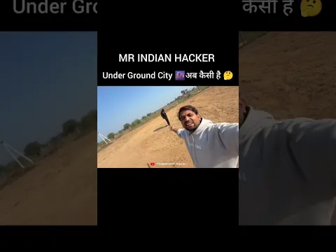 Under Ground City 🌆 अब कैसी है 🫢 #mrindiahacker #underground #city #house #shorts