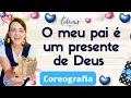 Download Lagu O MEU PAI É UM PRESENTE DE DEUS - Coreografia / Gestos - Música Dia dos Pais - C.CristãRibeirãoPreto