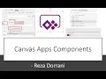 Canvas Components Overview - Power Apps