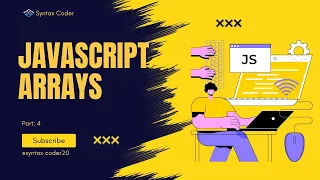 Master JavaScript Arrays Complete Guide for Beginners