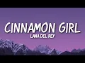Download Lagu Lana Del Rey - Cinnamon Girl (Lyrics)