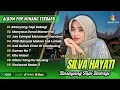 Lagu Silva Hayati - BASAYANG TAPI BABAGI -JAN SAMPAI MANARUAH DANDAM || LAGU POP MINANG TERPOPULER 2025