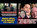 Download Lagu #421 BUKAN MITOS, IQ 15 RINGGIT ITU FAKTA: PRABOWO SEBABKAN MALAYDESH DISANKSI FIFA \u0026 TIPE-M PERCAYA