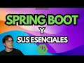 SPRING BOOT y sus conceptos ESENCIALES con JAVA Guia definitiva