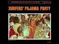 THE CENTURIANS - surfer's pajama party - 1963