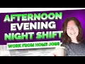 Part Full-Time Options Afternoon Evening Night Shift Work From Home Jobs