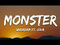 Download Lagu UNDREAM - Monster (Lyrics) ft. IOVA