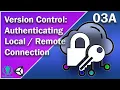 Authenticating Local and Remote Connection - Version Control